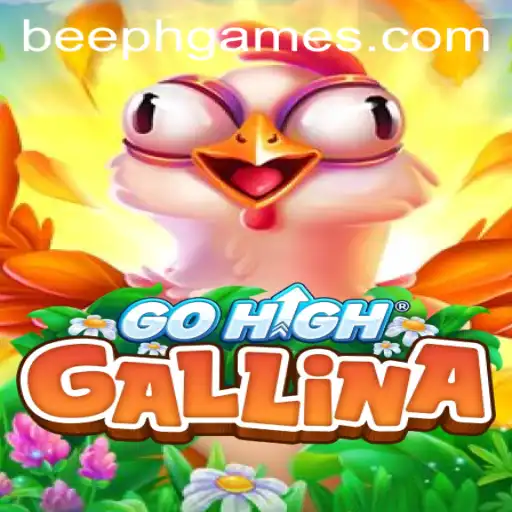 Exploring the Exciting World of GoHighGallina and BEE.PH